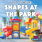 Shapes at the Park By Ursula Pang Cover Image