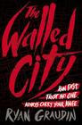 The Walled City Cover Image