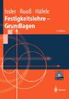 Festigkeitslehre - Grundlagen (Springer-Lehrbuch) By Lothar Issler, Hans Ruoß, Peter Häfele Cover Image