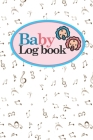 Baby Logbook: Baby Activity Tracker, Baby Nursing Tracker, Baby Food Tracker, Babys Daily Logbook, Music Lover Cover, 6 x 9 By Rogue Plus Publishing Cover Image