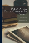 Della Difesa Della Comedia Di Dante: Distinta in Sette Libri By Jacopo Mazzoni Cover Image