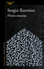 Flores oscuras / The Darkness in Flowers Cover Image
