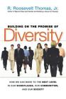 Building on the Promise of Diversity: How We Can Move to the Next Level in Our Workplaces, Our Communities, and Our Society By R. Thomas Cover Image