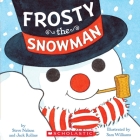 Frosty the Snowman By Steve Nelson, Jack Rollins, Sam Williams (Illustrator) Cover Image