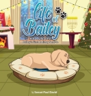 Life of Bailey: Bailey's First Holiday Season Cover Image