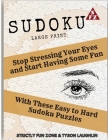 Sudoku Large Print: Stop Stressing Your Eyes and Start Having Some Fun With These Easy to Hard Sudoku Puzzles Cover Image