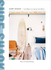 Surf Shack: Laid-Back Living by the Water Cover Image