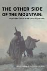 The Other Side of the Mountain: Mujahideen Tactics in the Soviet-Afghan War By Ali Ahmad Jalali, Lester W. Grau, John E. Rhodes (Introduction by) Cover Image