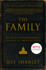 The Family: The Secret Fundamentalism at the Heart of American Power Cover Image