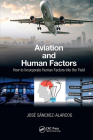 Aviation and Human Factors: How to Incorporate Human Factors Into the Field Cover Image