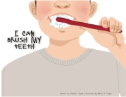 I Can Brush My Teeth By Chemise Taylor Cover Image