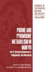 Purine and Pyrimidine Metabolism in Man VII: Part B: Structural Biochemistry, Pathogenesis, and Metabolism (Advances in Experimental Medicine and Biology #309) By R. Angus Harkness (Editor), T. B. Elion (Editor), N. Zöllner (Editor) Cover Image
