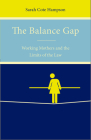 The Balance Gap: Working Mothers and the Limits of the Law Cover Image