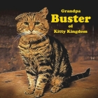 Grandpa Buster of Kitty Kingdom Cover Image