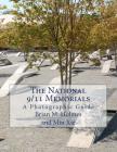 The National 9/11 Memorials: A Photographic Guide Cover Image