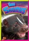 Baby Skunks (Adorable Animals) Cover Image