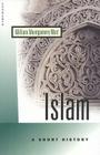 Islam: A Short History Cover Image