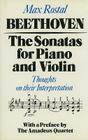 Beethoven: The Sonatas for Piano and Violin: Thoughts on Their Interpretation Cover Image