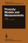 Prosody: Models and Measurements By A. Cutler (Editor), D. R. Ladd (Editor) Cover Image