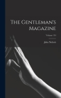 The Gentleman's Magazine; Volume 134 By John Nichols Cover Image