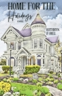 Home for the Holidays By Kathryn D. Hull Cover Image