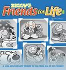 Ziggy's Friends for Life By Tom Wilson Cover Image