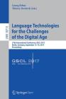 Language Technologies for the Challenges of the Digital Age: 27th International Conference, Gscl 2017, Berlin, Germany, September 13-14, 2017, Proceed Cover Image