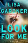 Look for Me (A D.D. Warren and Flora Dane Novel) Cover Image