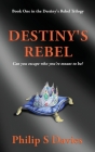 Destiny's Rebel Cover Image