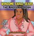 Winsome Earle-Sears: The American Dream By Letitia Degraft Okyere Cover Image