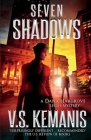 Seven Shadows By V. S. Kemanis Cover Image