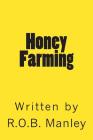 Honey Farming By R. O. B. Manley Cover Image