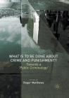 What Is to Be Done about Crime and Punishment?: Towards a 'Public Criminology' Cover Image