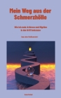 Mein Weg aus der Schmerzhölle: Wie ich meine Arthrose und Migräne in den Griff bekomme By Anne Herbst Cover Image