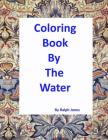 Coloring Book By The Water: A Walk By The Sea (Coloring Books #6) Cover Image