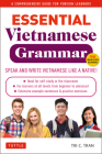 Essential Vietnamese Grammar: A Comprehensive Guide for Foreign Learners (Free Online Audio Recordings) (Essential Grammar) By Tri C. Tran Cover Image