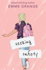 Seeking Safety: Sophomore Year By Emme Grange Cover Image