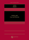 Food Law and Policy (Aspen Casebook) Cover Image