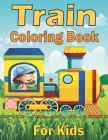Train Coloring Book for Kids: Cute Illustrations of Trains, (8.5x11), Trains Coloring Book for Toddlers, Preschoolers, Kids Ages 4-8 By Harixd Publishing Cover Image