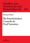Die franzoesischen Conseils de Prud'hommes (Schriften Zum Arbeitsrecht Und Wirtschaftsrecht #114) Cover Image