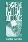 Measuring Patient Outcomes By Marie T. Nolan, Victoria Mock Cover Image