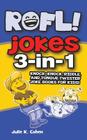 ROFL Jokes: 3-in-1 Knock-knock, Riddle, and Tongue Twister Joke Books for Kids! By Julie K. Cohen Cover Image