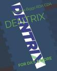 Dentrix: For Da's & More Cover Image