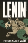 Lenin Selected Writings: On Imperialist War By Vladimir Ilyich Lenin, Jorge Martín (Introduction by) Cover Image