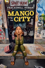 Mango in the City By Fracaswell Hyman Cover Image