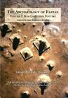 The Archaeology of Fazzan, Vol. 2: Site Gazetteer, Pottery and Other Survey Finds (Society for Libyan Studies Monograph #7) By David J. Mattingly (Editor), Charles Daniels Cover Image