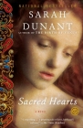 Sacred Hearts: A Novel By Sarah Dunant Cover Image