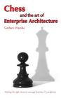 Chess and the Art of Enterprise Architecture Cover Image