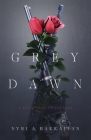 Grey Dawn: A Tale of Abolition and Union By Nyri A. Bakkalian Cover Image