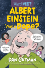 Albert Einstein Was a Dope? (Wait! What?) Cover Image